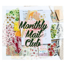 Monthly Mail Club (6 mths shipping included)